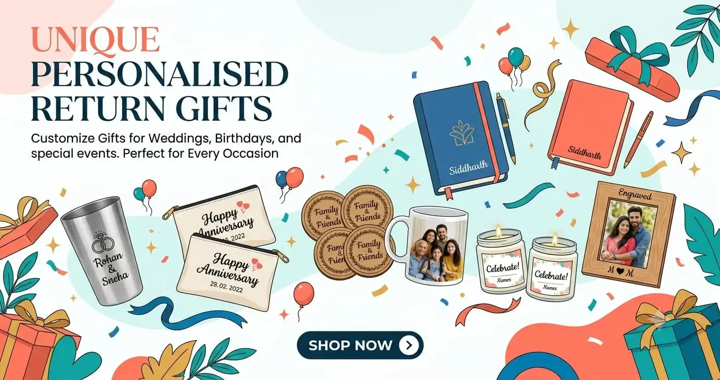 Unique Personalised Return Gifts